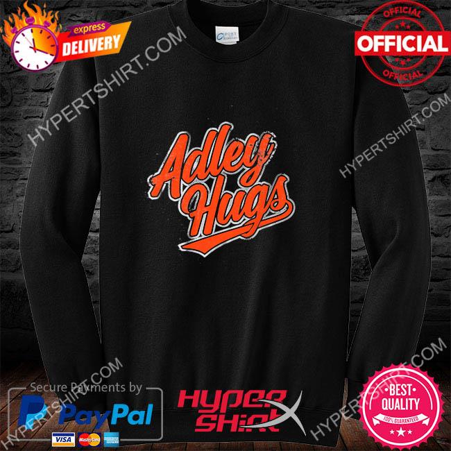 Adley Rutschman hugs 2022 T-shirt, hoodie, sweater, long sleeve and tank top