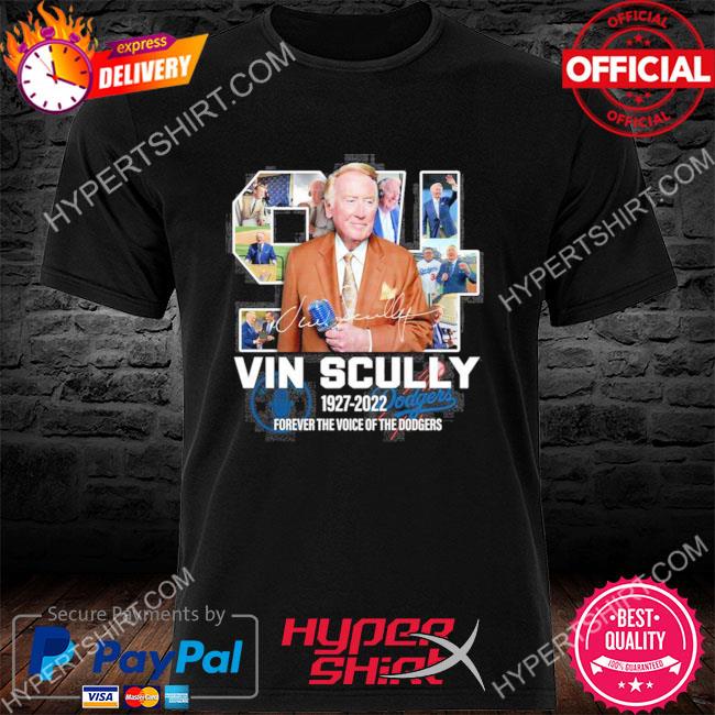 RIP Vin Scully 1927-2022 Forever The Voice Of The Dodgers Shirt t