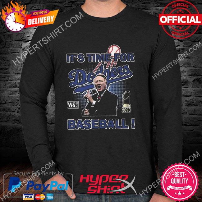 It's Time For Dodgers Baseball Vin Scully T-Shirt - Lelemoon