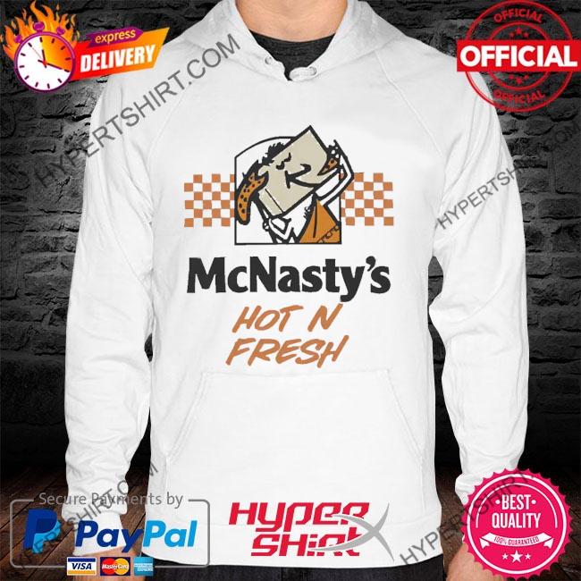 Mcnasty's hot N fresh Pizza logo shirt, hoodie, sweater, long