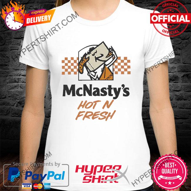 Mcnasty's hot N fresh Pizza logo shirt, hoodie, sweater, long