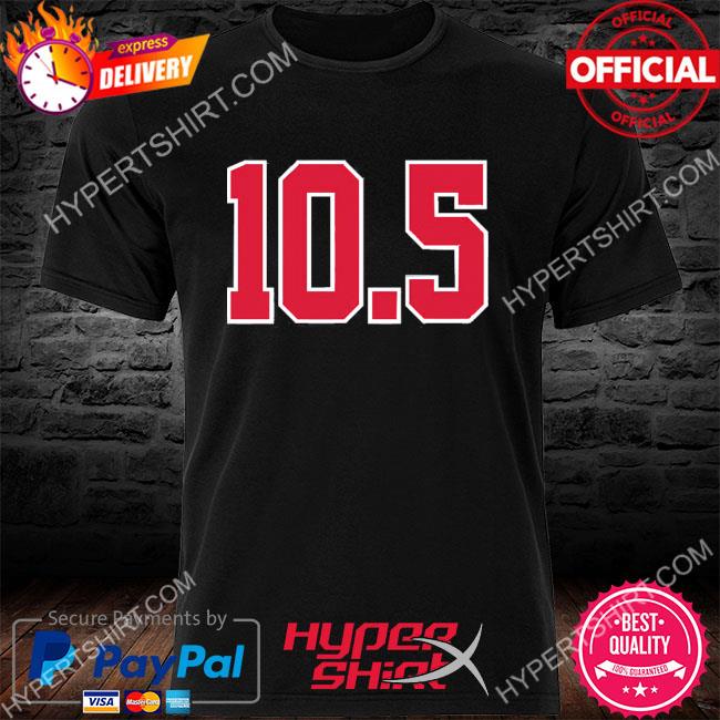 10.5 Atlanta Braves Shirt Barstool Sports