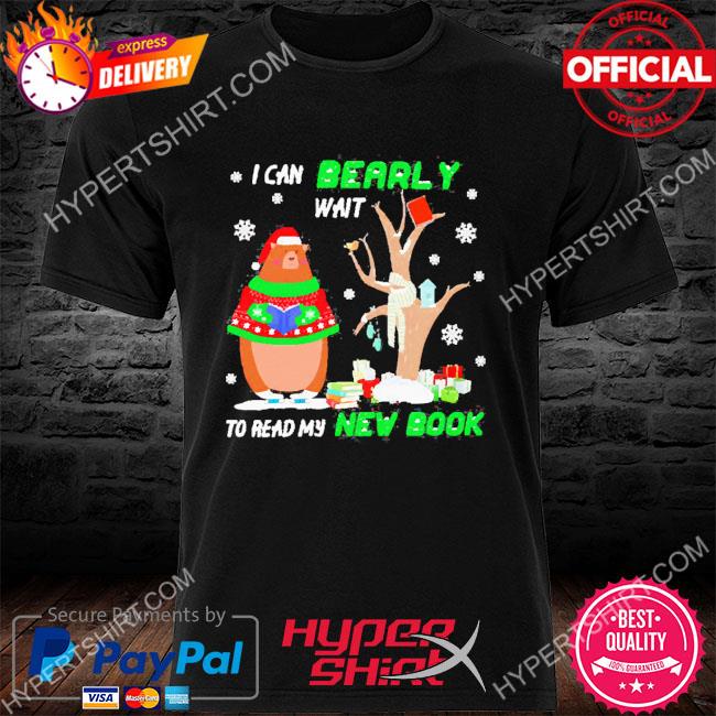 I Can Bearly Wait To Read My New Book Christmas Sweatshirt