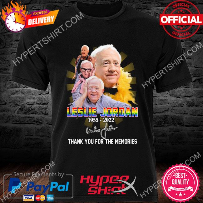 Leslie Jordan 1955 2022 thank you for the memories signature shirt