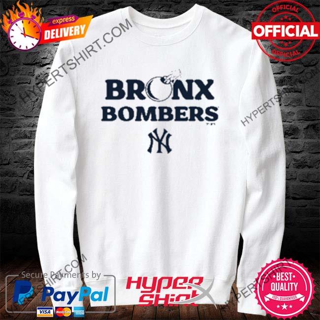 Mlb new york yankees bronx bombers 2022 shirt, hoodie, sweater, long sleeve  and tank top