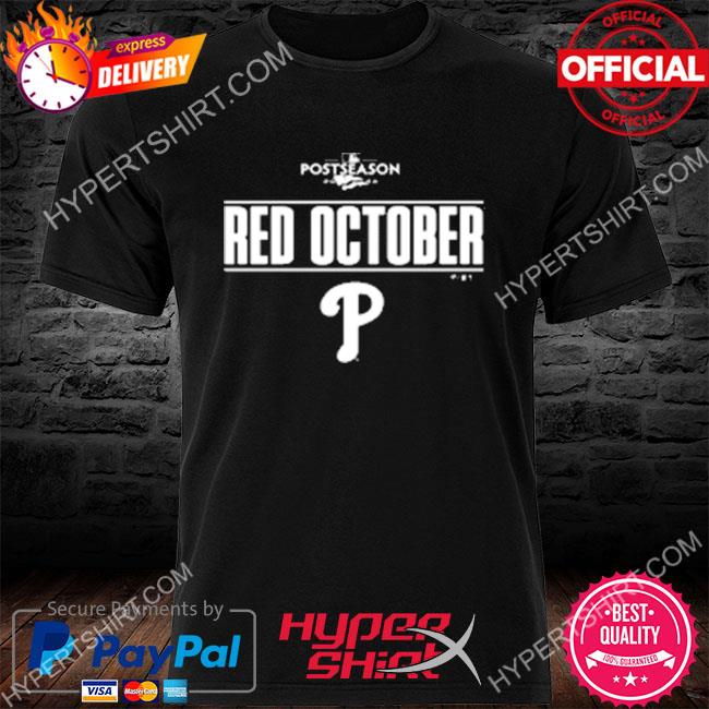 Phillies Take October In October We Wear Red shirt, hoodie, sweater, long  sleeve and tank top