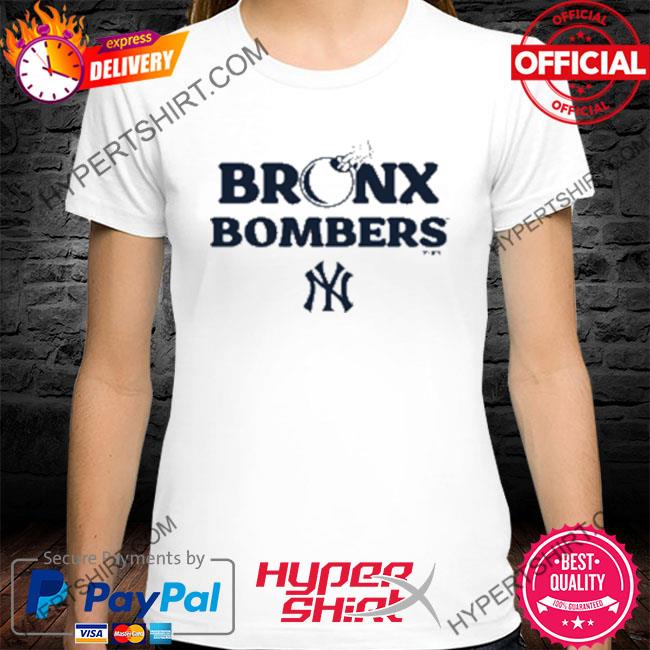 New York Yankees Bronx Bombers T-Shirt, hoodie, sweater, long sleeve and  tank top