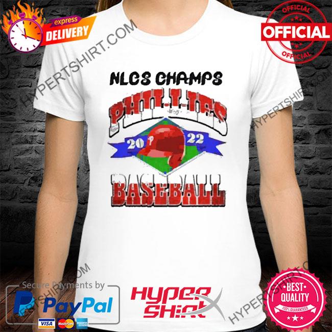 Philadelphia Phillies Nlcs 2022 World Series shirt, hoodie, sweater, long  sleeve and tank top