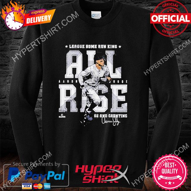 Aaron judge all rise shirt, hoodie, sweater, long sleeve and tank top