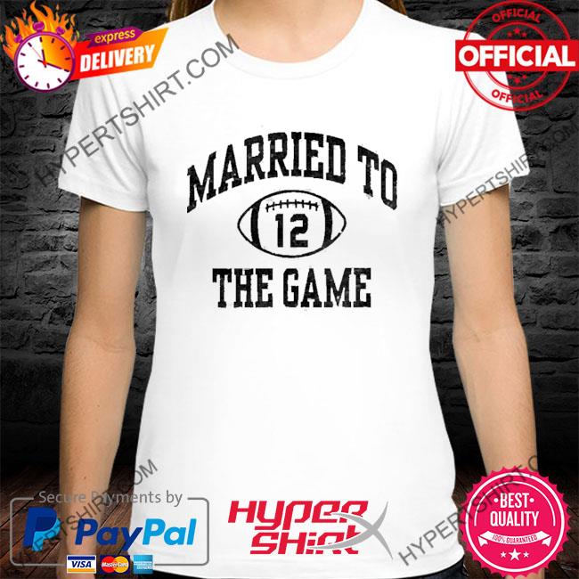 Married To The Game Shirt Barstool Sports