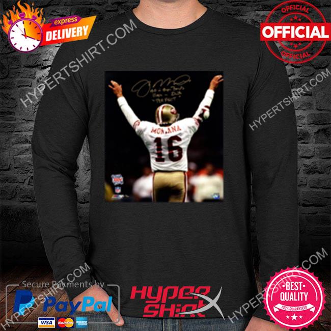 Joe montana #16 san francisco 49ers faithful then faithful now shirt,  hoodie, longsleeve tee, sweater