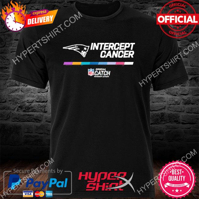 Official Patriots 2022 NFL crucial catch intercept cancer shirt, hoodie,  sweater, long sleeve and tank top