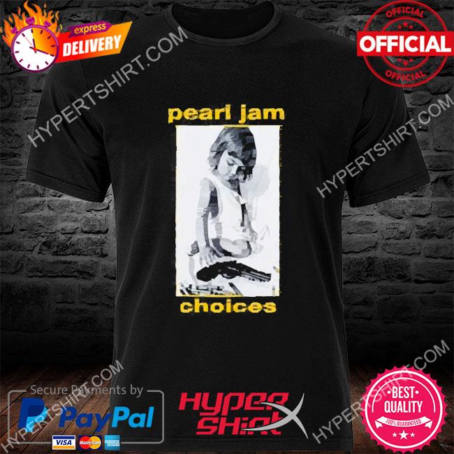 Pearl Jam Choices T-Shirt - Official Merchandise 