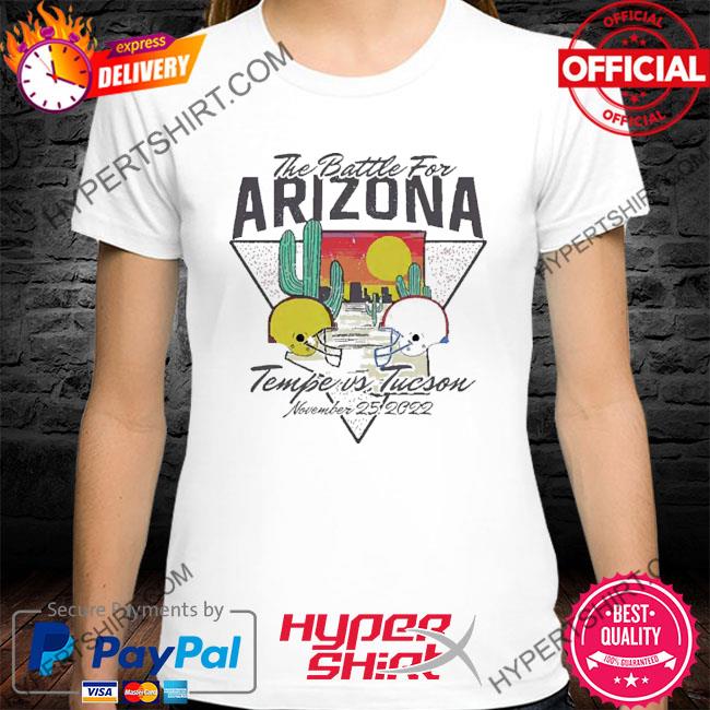 Official The battle for Arizona Tempe Vs Ducson november 25 2022 shirt