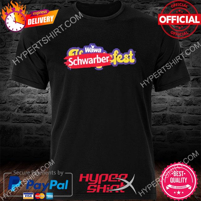 Kyle Schwarber Philadelphia Phillies Wawa Schwarberfest Shirt