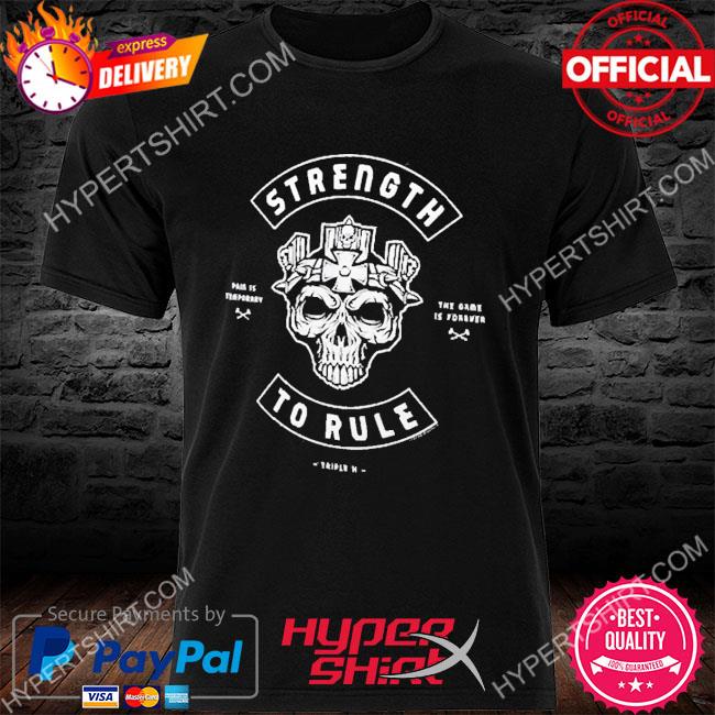 Triple H Strength To Rule Logo Shirt