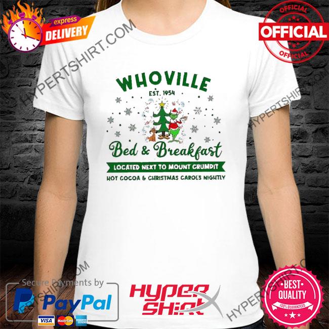 Whoville Bed and Breakfast located next to mount crumpit T-Shirt