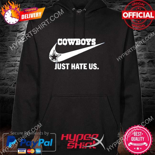 Cowboys Just Hate Us Logo Shirt, hoodie, sweater, long sleeve and