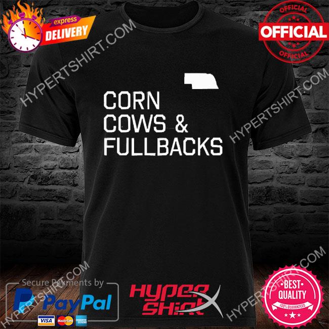 Official Corn Cows And Fullbacks Shirt