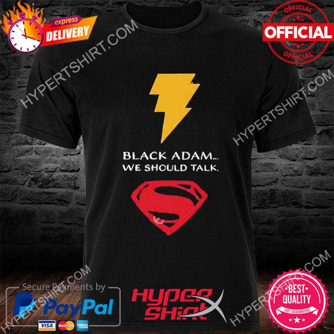 Official Dceu Black Adam We Should Talk Tee Shirt