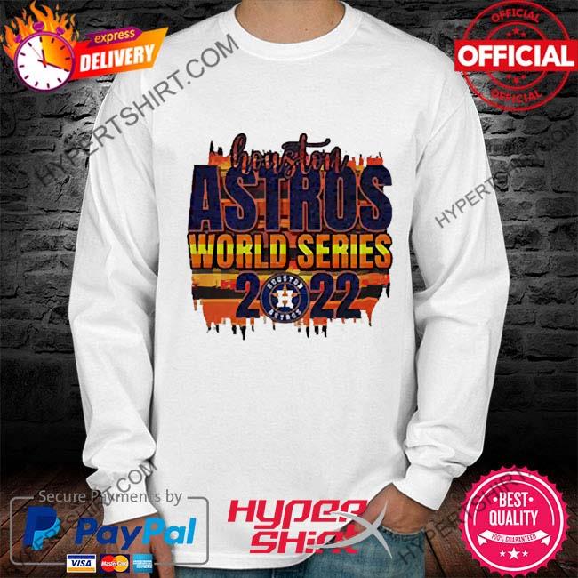 Houston Astros 2022 World Series Long Sleeve T Shirt Houston Astros, hoodie,  sweater, long sleeve and tank top