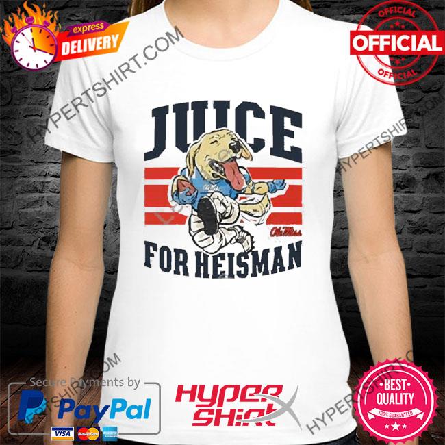 Official Lane Kiffin Juice For Heisman Ole Miss Shirt