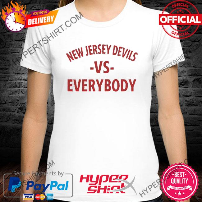 New jersey devils vs everybody shirt, hoodie, sweater, long sleeve and tank  top