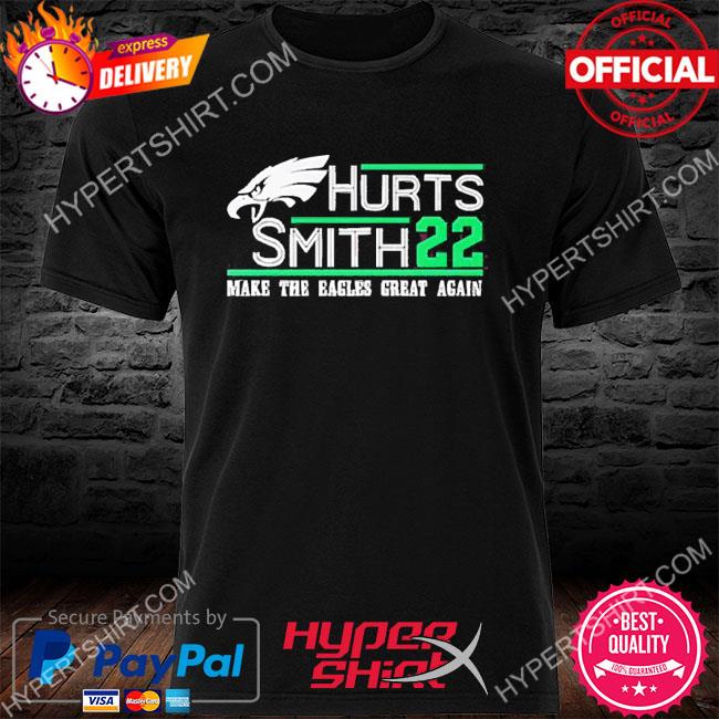 Premium hurts Smith 22 make the Eagles great again T-shirt