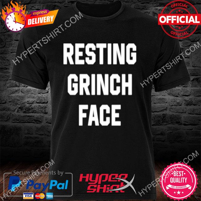 Resting Grinch Face 2022 Sweatshirt