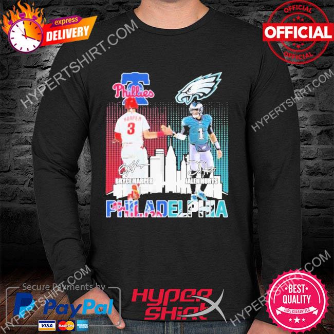 Philadelphia Phillies Bryce Harper And Eagles Jalen Hurts T Shirt