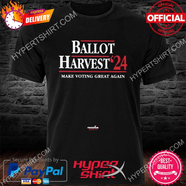 Official Ballot harvest '24 make voting great again shirt