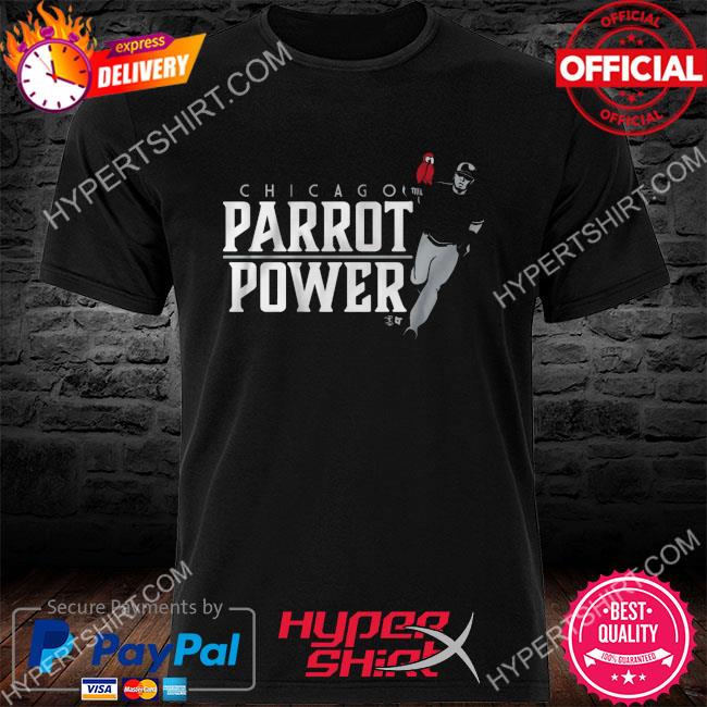 Official Chicago parrot power 2023 shirt
