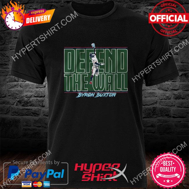 Defend the wall byron buxton shirt, hoodie, sweater, long sleeve