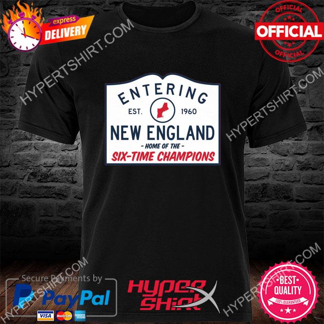 Official Entering new england est 1960 six time champions shirt