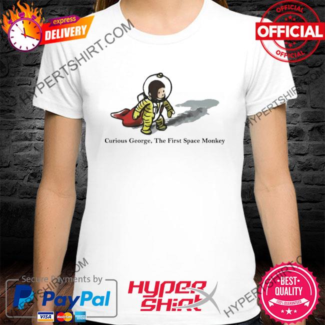 Official curious george the first space monkey shirt