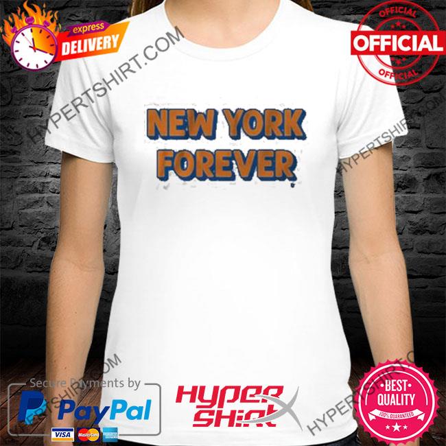 Official new york forever 2023 shirt