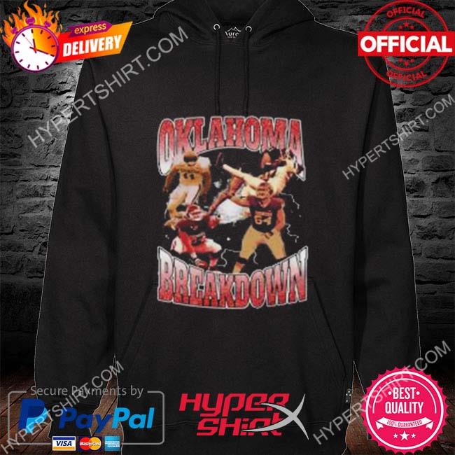 Official oklahoma Breakdown Hype Shirt hoodie