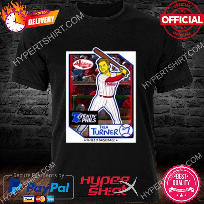 Philadelphia Phillies Fightin' Phils Trea Turner T-shirt,Sweater, Hoodie,  And Long Sleeved, Ladies, Tank Top