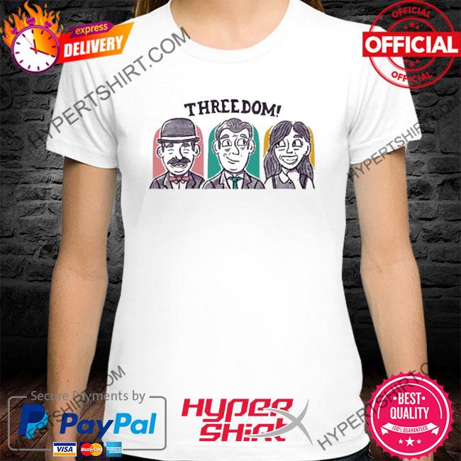 PodSwag Threedom T-Shirt