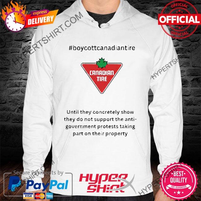 Official Boycott Canadian Tire Canadian Tire Shirt hoodie