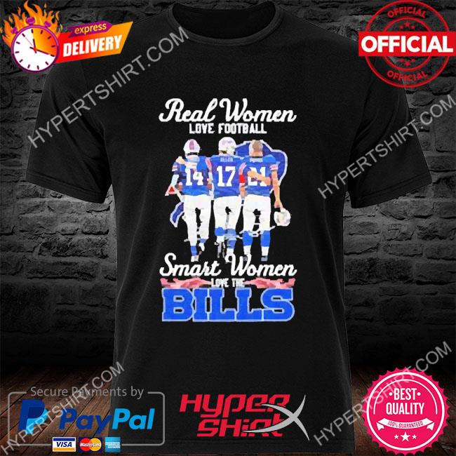 Diggs Allen Poyer Real Women love Football Smart Women love the Buffalo  Bills 2023 signatures shirt, hoodie, sweater, long sleeve and tank top