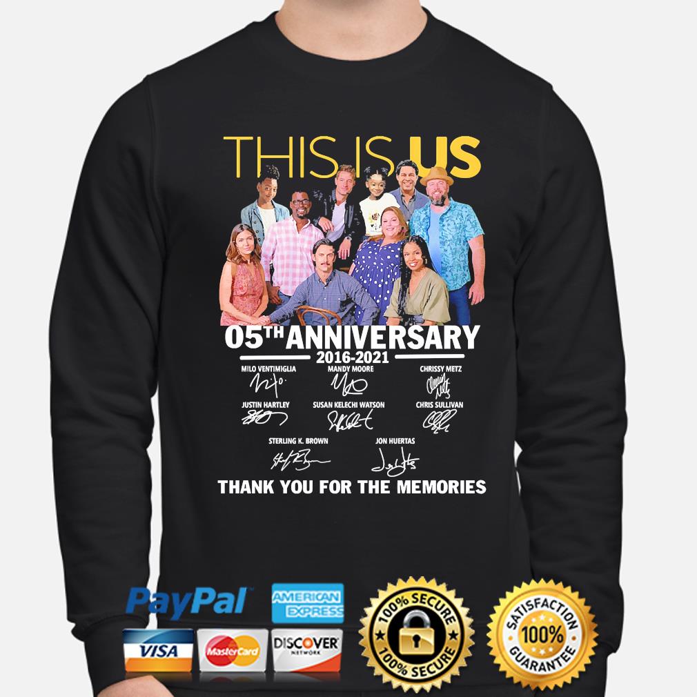 This Is Us 05th Anniversary Thank You For The Memories Signatures Shirt Hoodie Sweater Long Sleeve And Tank Top